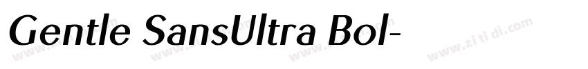 Gentle SansUltra Bol字体转换